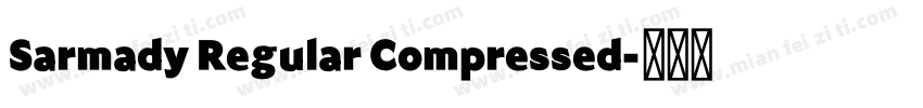 Sarmady Regular Compressed字体转换